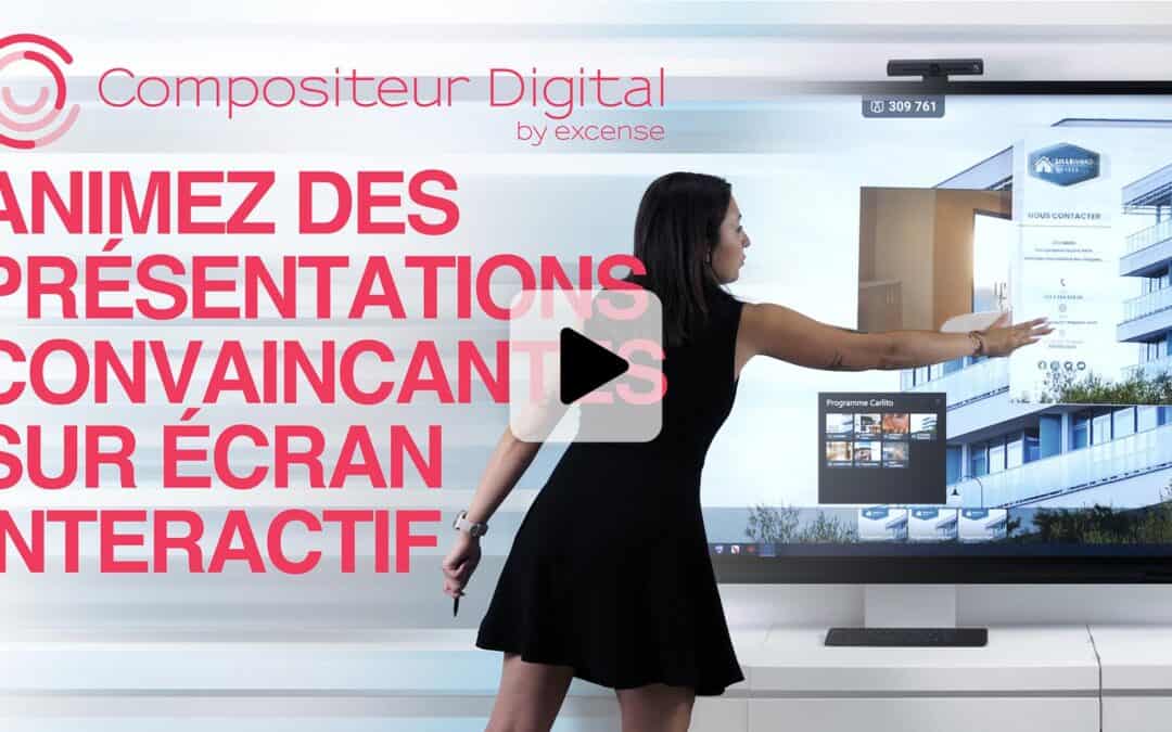 Des présentations impactantes sur écran interactif avec le Compositeur Digital d’Excense