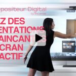 logiciel de présentation sur écran interactif en vidéo