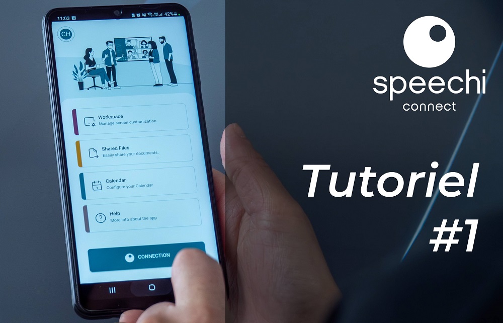 Tuto Connect n°1 : Je personnalise mon écran interactif Speechi avec Connect